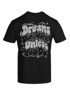 Dreams Don't Work Unless You Do!